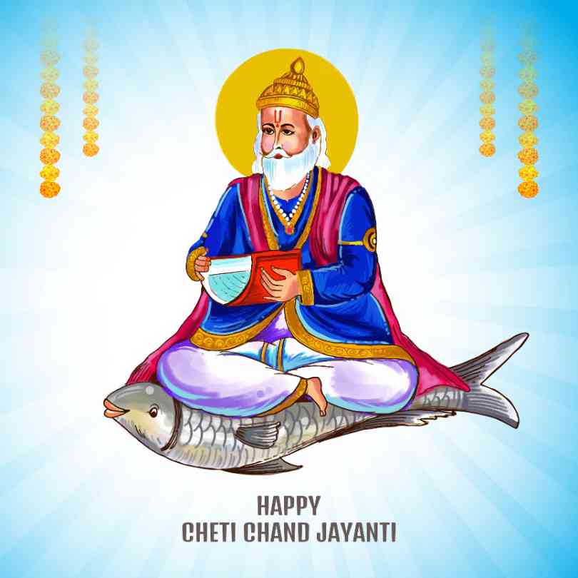 an Illustration of a Revered Figure, Traditionally Attired in Blue and Purple Garments with Gold Adornments, Seated Atop a Large Fish. This Figure is Likely a Representation of a Saint or Deity from a Cultural or Religious Festival, Indicated by the Halo Around the Head and the Ceremonial Pose. the Text "happy Cheti Chand Jayanti" Suggests That This Image is Celebrating a Specific Festival, Possibly Related to the Sindhi Community. the Fish and the Divine Figure Hint at Mythological Significance, and the Overall Composition Conveys Reverence and Festivity.