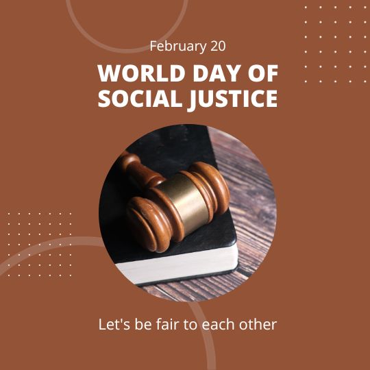 a Graphic for World Day of Social Justice Featuring a Judge's gavel on a book with the date February 20 and a call to action, "Let's be fair to each other."