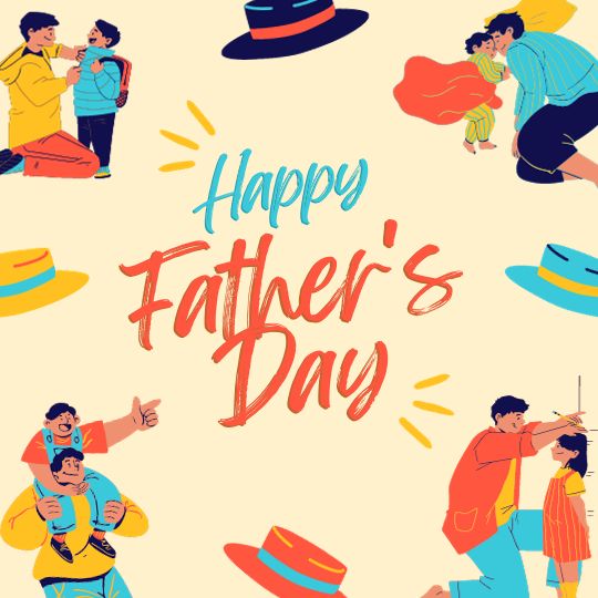 an Illustration Celebrating Father's Day with scenes of fathers and children sharing moments together. The vibrant image includes playful depictions of parent-child activities and the phrase "Happy Father's Day" prominently displayed in the center. Brightly colored hats are floating around, adding to the festive atmosphere.