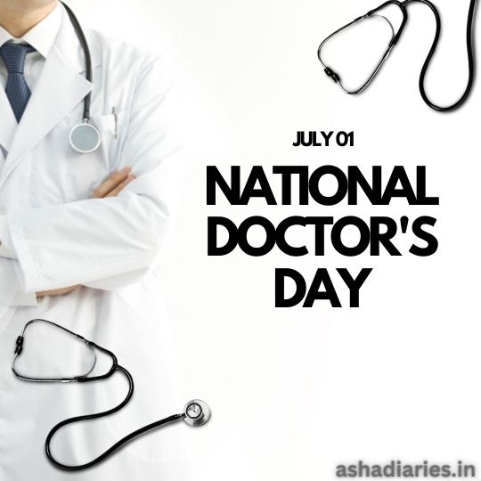Graphic for National Doctor's Day, observed on July 1st, featuring an image of a doctor in a white coat with arms crossed and a stethoscope around the neck. To the side, a separate stethoscope lies in view. Bold text announces 'National Doctor's Day' and the date 'July 01' against a plain background.