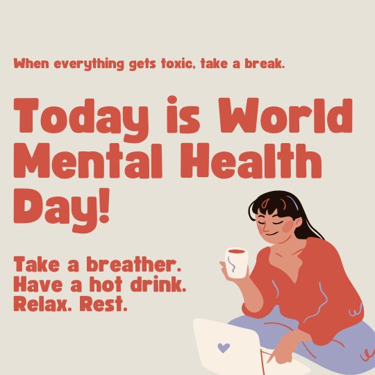 Illustration for World Mental Health Day Featuring a Woman Relaxing with a Hot Drink in Front of Her Laptop. the Background is a Soothing Salmon Pink, and the Text Encourages Taking a Break with a Reminder That 'Today is World Mental Health Day'. The message emphasizes the importance of taking time to relax and rest.