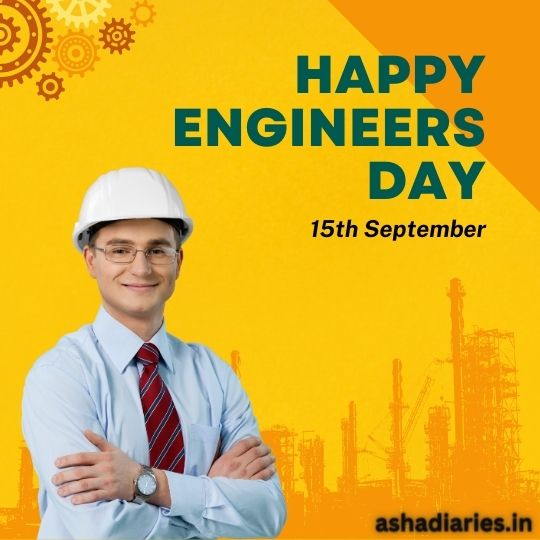 Happy Engineers Day Celebration Graphic Featuring a Young Male Engineer Wearing a White Safety Helmet, Glasses, and a Light Blue Shirt with a Red Tie. He is Smiling and Standing with His Arms Crossed in Front of a Construction Site Background. the Image Has a Vibrant Yellow-orange Background with Mechanical Gears and the Text 'Happy Engineers Day - 15th September' prominently displayed.