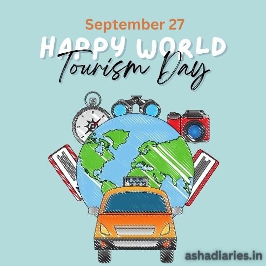"happy World Tourism Day Illustration Featuring a Globe with Travel Icons Such As a Compass, Camera, and Taxi, and the Date September 27, with the Ashadiaries.in Website Mentioned at the Bottom."