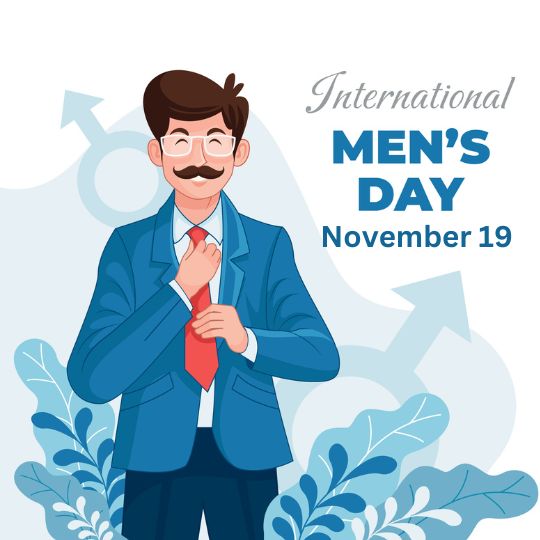 International Men's Day promotional graphic featuring a smiling man with a mustache, adjusting his tie, dressed in a blue suit and red tie, with decorative blue leaves and arrows in the background. The text "International Men's Day November 19" is prominently displayed.