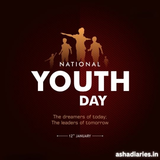 Promotional Graphic for National Youth Day, Featuring a Silhouette of an Adult Leading a Group of Children Against a Dark Red Background. the Text Reads 'National Youth Day - The dreamers of today; The leaders of tomorrow - 12th January' with the website 'ashadiaries.in' at the bottom.