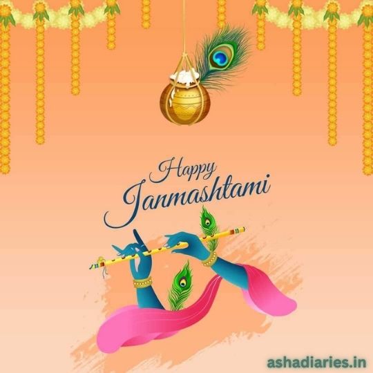 "happy Janmashtami" Greeting Card Featuring a Traditional Illustration of Lord Krishna's hands playing the flute, adorned with peacock feathers. A Dahi Handi (clay pot) decorated with a peacock feather is suspended above. The background is a soft gradient of orange with floral garlands hanging at the top. The website name "ashadiaries.in" is subtly displayed in the bottom right corner.