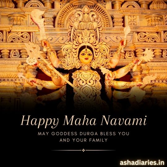 Image of Goddess Durga with Multiple Arms Holding Weapons, Celebrating Maha Navami with the Message 'Happy Maha Navami - May Goddess Durga bless you and your family'.