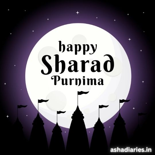 Illustration of Sharad Purnima with a Full Moon Shining Brightly in the Night Sky, Silhouetted Temple Flags, and the Text 'Happy Sharad Purnima' prominently displayed. Image from ashadiaries.in