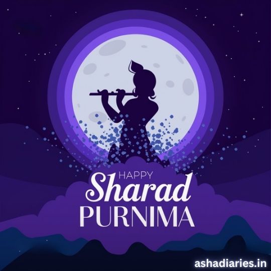 Illustration of Lord Krishna Playing the Flute Against a Full Moon Backdrop, with 'Happy Sharad Purnima' text in the center, surrounded by a serene night sky in shades of purple. The website ashadiaries.in is mentioned at the bottom right.