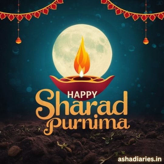 Happy Sharad Purnima Image Featuring a Bright Full Moon in the Background with a Lit Traditional Oil Lamp (diya) in the Foreground, Adorned with Decorative Elements Like Hanging Ornaments and Banners. the Text 'Happy Sharad Purnima' is written in golden font, with the website name ashadiaries.in displayed at the bottom right corner.