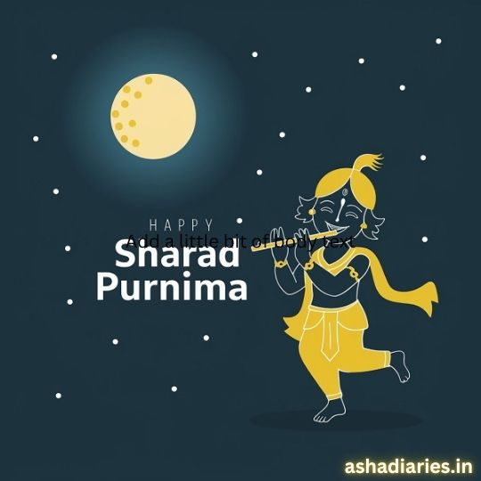 Illustration of Lord Krishna Playing the Flute Under a Full Moon with the Text 'Happy Sharad Purnima' in the foreground. The night sky is filled with stars, and the scene has a serene, festive feel. The image is branded with 'ashadiaries.in' at the bottom right corner.