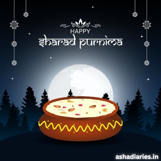 Happy Sharad Purnima Image Featuring a Bowl of Kheer Placed in the Foreground with a Full Moon Shining Brightly in the Night Sky. the Background Includes Silhouettes of Trees Under the Moonlight, with Decorative Hanging Designs Framing the Scene. the Website Ashadiaries.in is Visible at the Bottom.