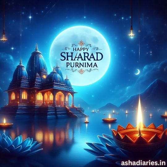 a Serene Nighttime Scene Celebrating Sharad Purnima, Featuring a Temple Illuminated by Soft Glowing Lights Under a Full Moon. Floating Diyas Are Placed on a Calm Water Surface, with Blue Lotus Flowers in the Foreground. the Text 'Happy Sharad Purnima' appears prominently against the glowing moon, adding to the festive ambiance. The image also has the watermark 'ashadiaries.in' in the corner.