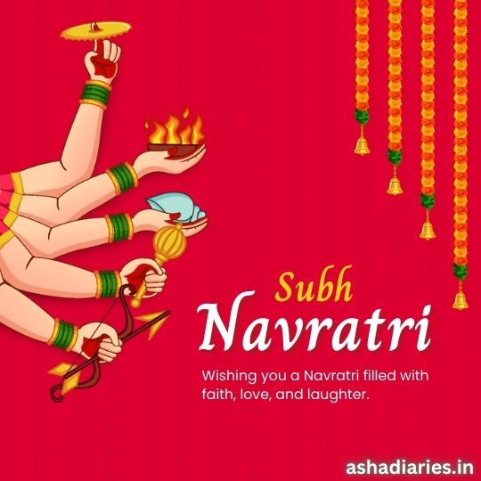 Illustration of Goddess Durga's multiple arms holding various weapons and objects, with a festive background of marigold garlands and bells, and the text 'Subh Navratri – Wishing you a Navratri filled with faith, love, and laughter.' Image sourced from ashadiaries.in.