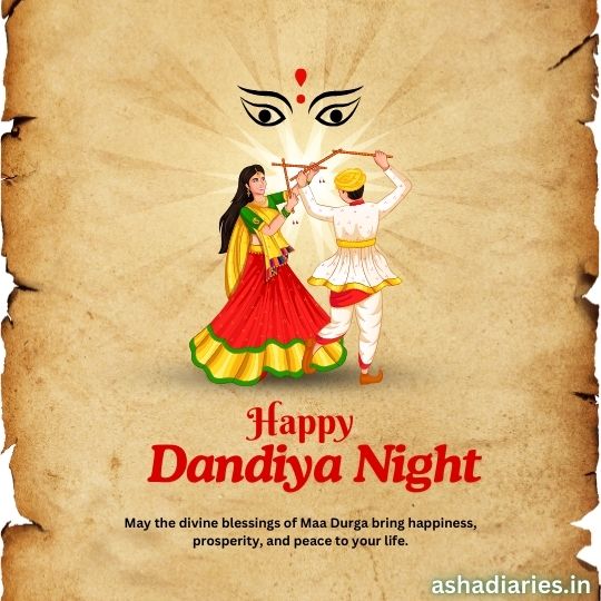 Illustration of a Man and Woman Performing Dandiya Raas, Celebrating Dandiya Night, with a Depiction of Maa Durga's eyes above them. Text reads 'Happy Dandiya Night' with a blessing for happiness, prosperity, and peace. Website watermark: ashadiaries.in.