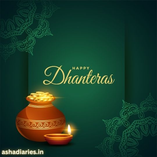 Green Background Dhanteras Celebration Image Featuring a Golden Pot Filled with Coins and a Lit Diya, with the Text 'Happy Dhanteras' in elegant golden font. Decorative patterns adorn the corners of the image. Image credit: ashadiaries.in.