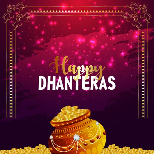 the Image Shows a Festive Design for Dhanteras, Featuring a Pot Filled with Gold Coins and Adorned with Jewelry at the Bottom. the Background is a Deep Maroon with Sparkling Pink and Red Lights, Framed with Golden Decorative Patterns. the Text "happy Dhanteras" is Written in Bold, Elegant Fonts, with the Word "happy" in Gold and "dhanteras" in White. the Overall Mood is Celebratory and Auspicious, Reflecting the Joy and Prosperity Associated with the Festival.