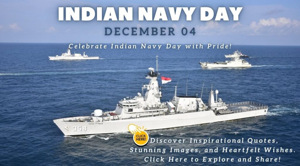 Image of Indian Navy Ships Sailing in the Ocean with the Text 'Indian Navy Day, December 04 - Celebrate Indian Navy Day with Pride!' Discover inspirational quotes, stunning images, and heartfelt wishes. Click here to explore and share!