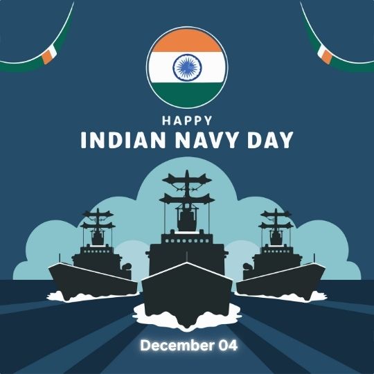 Illustration of Indian Navy Day Celebration on December 4th with Three Navy Ships in the Ocean, the Indian Flag, and Decorative Elements in a Blue Background.