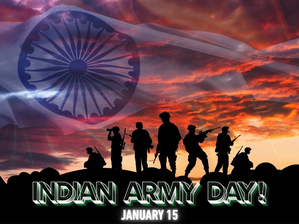 Indian Army Day Poster Featuring Silhouettes of Soldiers in Various Poses with Rifles and Binoculars Against a Dramatic Sky Overlaid with the Indian Flag. the Ashoka Chakra is Prominent in the Center of the Flag, and the Text 'Indian Army Day! January 15' is displayed in bold green letters at the bottom.