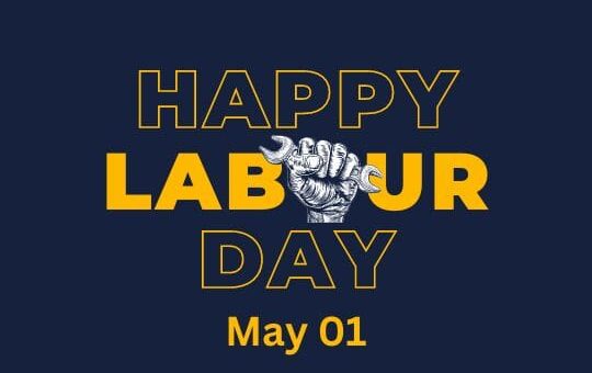 a Graphic Design for Labour Day Featuring a Clenched Fist and the Text "happy Labour Day - May 01" on a Dark Background.