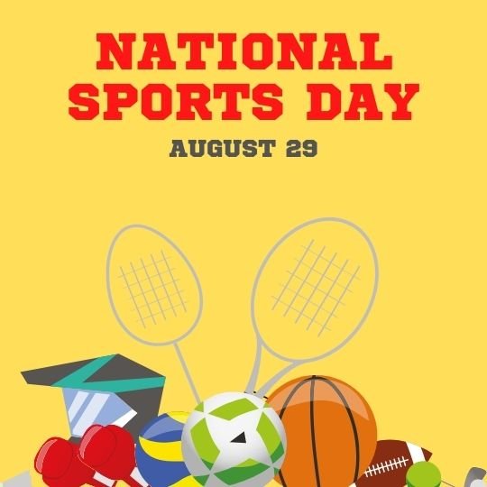 August 29 - a Day for Sports Enthusiasts Nationwide | Asha Diaries Bright and Cheerful Poster for National Sports Day, Featuring August 29 As the Date. the Poster is Vibrant with a Yellow Background and Includes Illustrations of Various Sports Equipment Like Badminton Rackets, a Football, a Basketball, and Boxing Gloves, Arranged Playfully Around the Centered Text.