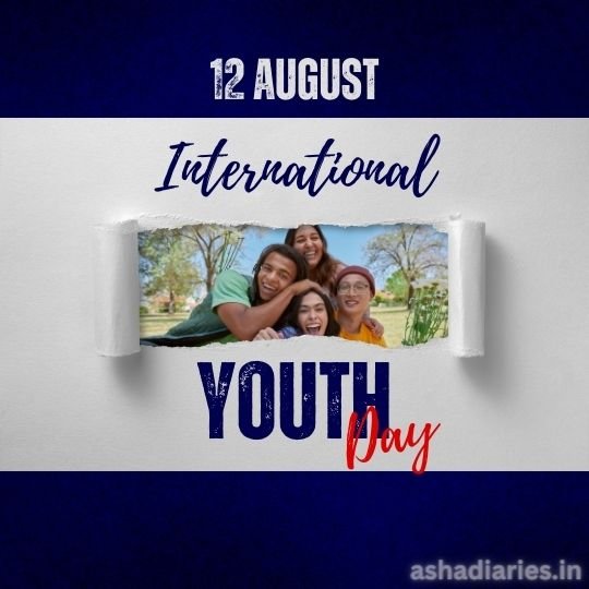 Celebrating International Youth Day | Asha Diaries Graphic for International Youth Day on August 12th, Featuring a Torn Paper Effect Revealing a Photo of Four Diverse Young People Happily Embracing in a Park, with the Text '12 August International Youth Day' in bold blue and red fonts on a white background.