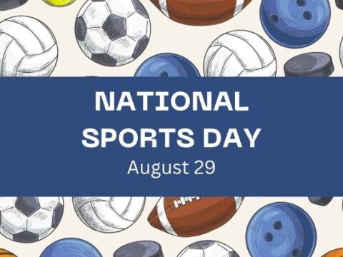 National Sports Day promotional image featuring a variety of sports balls such as tennis balls, footballs, soccer balls, bowling balls, and basketballs with text stating 'National Sports Day August 29'.