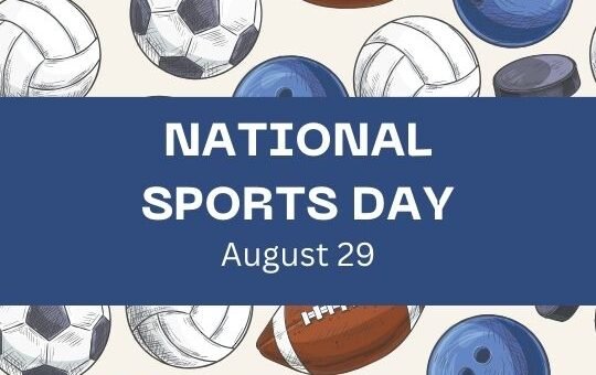 National Sports Day - Celebrating Athletic Diversity on August 29 | Asha Diaries National Sports Day Promotional Image Featuring a Variety of Sports Balls Such As Tennis Balls, Footballs, Soccer Balls, Bowling Balls, and Basketballs with Text Stating 'national Sports Day August 29'.