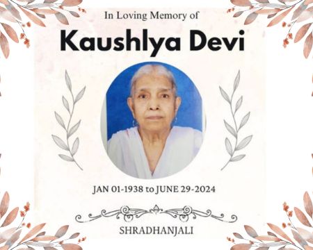 In loving memory of Kaushlya Devi, born January 1, 1938, and passed away on June 29, 2024. The image features a portrait of Kaushlya Devi with floral decorations around the border and the text 'Shradhanjali' at the bottom.