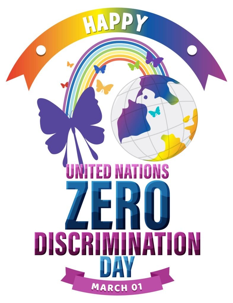 Happy United Nations Zero Discrimination Day March 1 | Colorful rainbow, butterflies, and globe illustration promoting equality and inclusivity.
