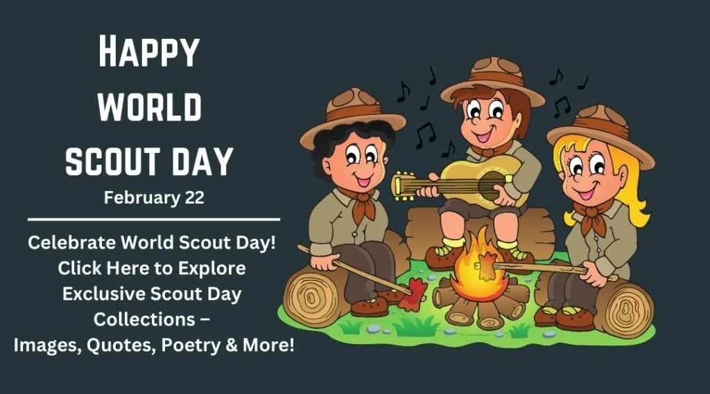 World Scout Day Celebration: a Musical Campfire Gathering | Asha Diaries Illustration Celebrating World Scout Day Featuring Three Animated Scouts Sitting Around a Campfire. One Scout Plays a Guitar, Another Roasts a Marshmallow, and a Third Claps Along to the Music. the Image Includes a Message Wishing a Happy World Scout Day on February 22, Encouraging Viewers to Explore Scout Day Collections Including Images, Quotes, Poetry, and More.