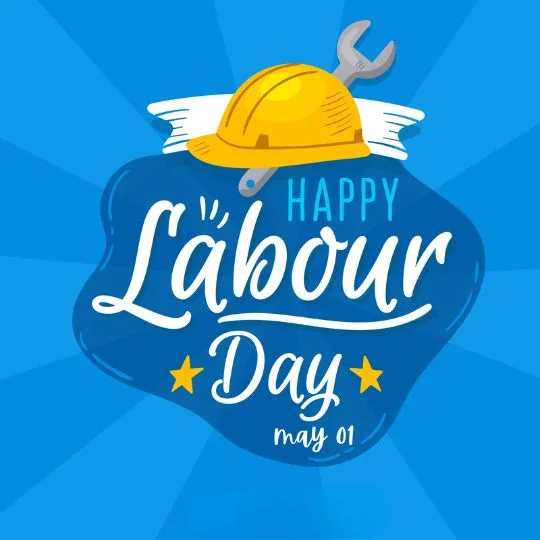 Happy Labour Day May 01 Tribute to Workers Image | Asha Diaries Happy Labour Day May 01 Poster with Yellow Helmet and Wrench on Blue Background.