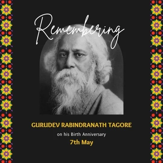 Gurudev Tagore Jayanti Tribute - Celebrating His Legacy | Asha Diaries Portrait of Gurudev Rabindranath Tagore with Tribute Text "remembering on His Birth Anniversary 7th May", Featuring Traditional Indian Border Design.