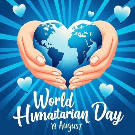 World Humanitarian Day 2025 illustration with hands holding a heart-shaped Earth globe, symbolizing global unity, love, and humanity – 19 August