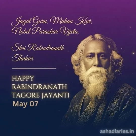 Rabindranath Tagore Jayanti greeting image with portrait of Gurudev Rabindranath Tagore and inspirational tribute text